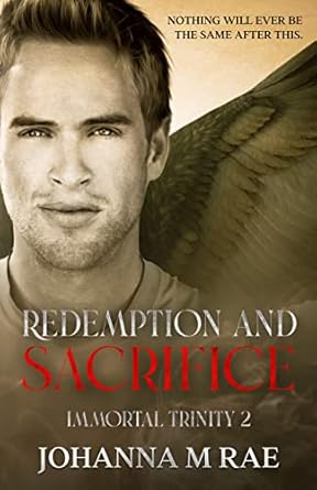 Redemption and Sacrifice (Immortal Trinity #2)
