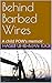 Behind Barbed Wires by Haseeb ur-Rehman Toor