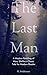 The Last Man by K.   Anderson