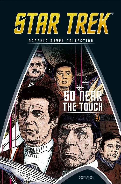 So Near The Touch (Star Trek Graphic Novel Collection, #138)