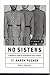 No Sisters by Aaron Posner