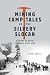 Mining Camp Tales of the Silvery Slocan: A History of British Columbia's Silver Rush
