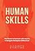 Human Skills: The Power to ...