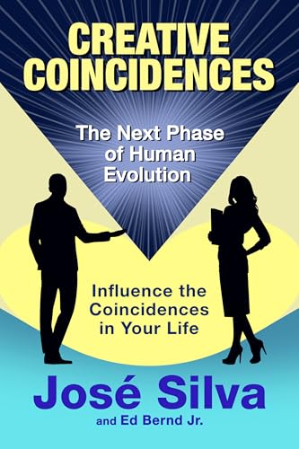 Creative Coincidences: The Next Phase of Human Evolution (Kindle Edition)