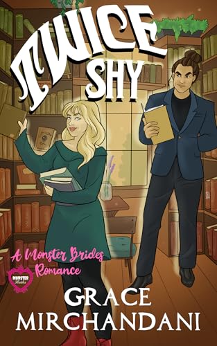 Twice Shy: A Monster Brides Romance (Kindle Edition)