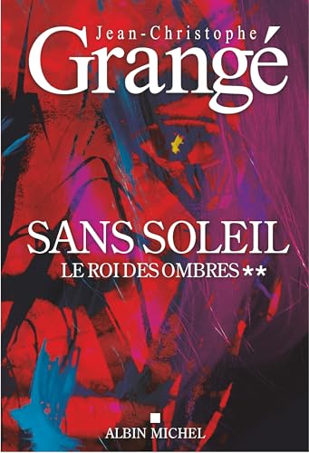 Sans soleil - tome 2 - Le Roi des ombres (French Edition)