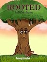 Rooted: An Old Tr...