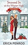 Snowed In at the Winter High Reunion by Erica Penrod Snowed In at the Winter High Reunion by Erica Penrod