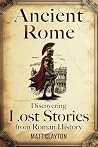 Ancient Rome by Matt Clayton