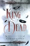 The King is Dead: A Fallen Angel Romantasy