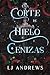 Una corte de hielo y cenizas (Spanish Edition)