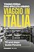 Viaggio in Italia: 70 anni ...