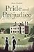 Pride and Prejudice: A Jane Austen Classic of Love, Wit, and Society