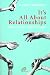It's All About Relationships: Reflections from the Heart