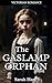 The Gaslight Orphan: A Hear...
