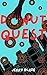 Donut Quest: A Bizarro Novelette