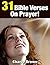 31 Bible Verses On Prayer! by Charis Brown