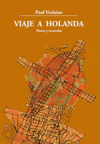 Viaje a Holanda, paseos y recuerdos (Paperback)