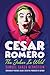 Cesar Romero: The Joker Is Wild (Screen Classics)