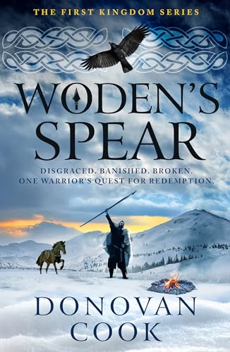 Woden's Spear (The First Kingdom #1)