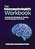 The Neuropsychologist's Workbook by Cady Block