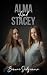Alma and Stacey
