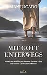 Mit Gott unterweg...