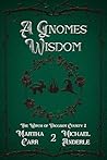 A Gnome's Wisdom