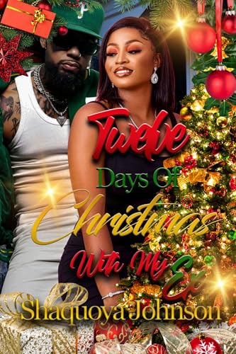 Twelve Days Of Christmas With My Ex (Kindle Edition)