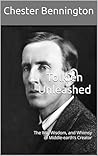 Tolkien Unleashed: The Wit, Wisdom, and Whimsy of Middle-earth’s Creator