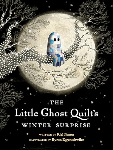The Little Ghost Quilt's Winter Surprise (Hardcover)
