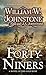 The Forty-Niners: A Novel o...