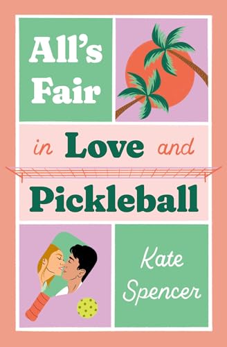 All's Fair in Love and Pickleball (Paperback)