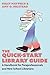 The Quick-Start Library Gui...