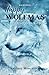Happy Wolfmas (Beauty and the Wolf Series) (Italian Edition)
