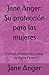 Jane Anger: Su protección p...