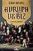 Avrupa ve Biz: Geçmişten Günümüze