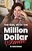 The Girl with the Million D...
