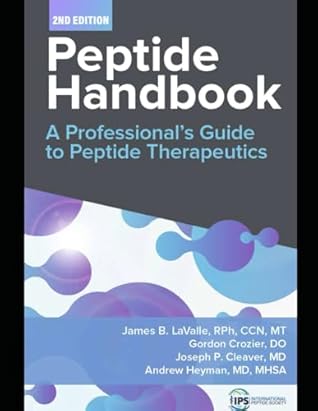 Peptide Handbook: A Professional's Guide to Peptide Therapeutics