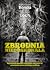 Zbrodnia niedoskonała. Największe zagadki kryminalne ostatnich lat rozwiązane przez polskiego profilera