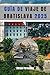 GUÍA DE VIAJE DE BRATISLAVA...