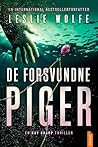 De forsvundne piger by Leslie Wolfe