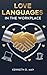 Love Languages in the Workp...