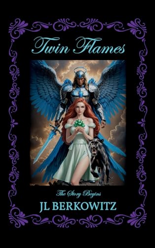 Twin Flames: The Story Begins (The Lovers of the Archangels)