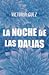 La noche de las Dalias