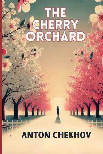 The Cherry Orchard