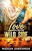 Love On The Wild Side