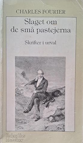 Slaget om de små pastejerna. Skrifter i urval