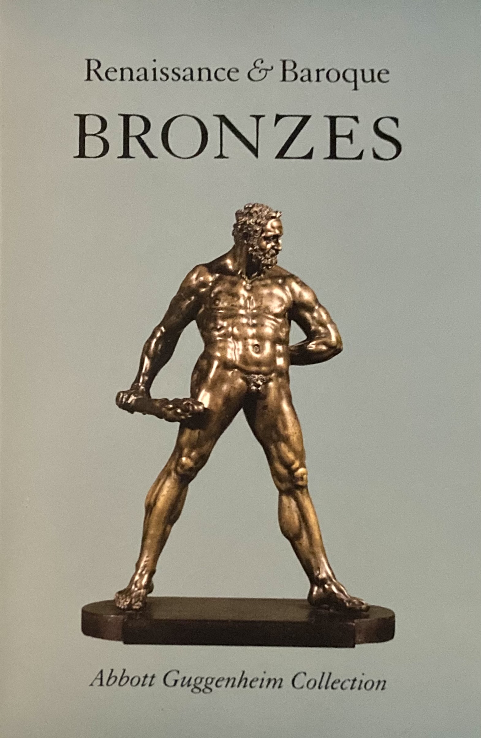 Renaissance & Baroque Bronzes from the Abbott Guggenheim Collection (Paperback)