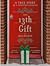 The 13th Gift: A True Story of a Christmas Miracle